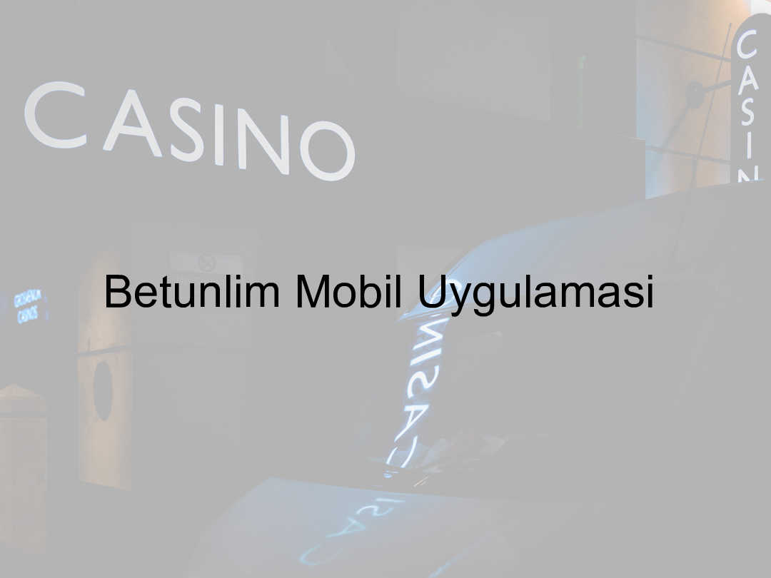 Betunlim mobil uygulama