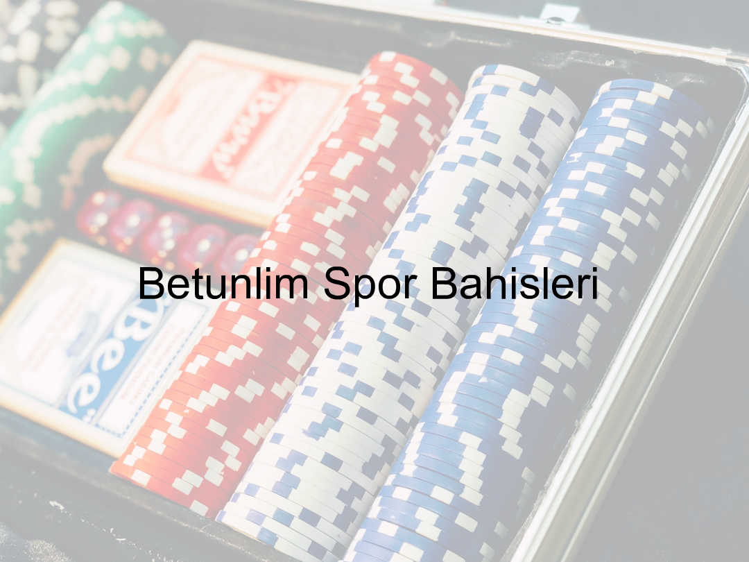 Betunlim spor bahisleri